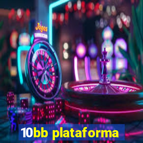 10bb plataforma